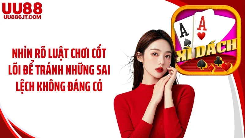 Nhìn rõ luật chơi cốt lõi để tránh những sai lệch không đáng có